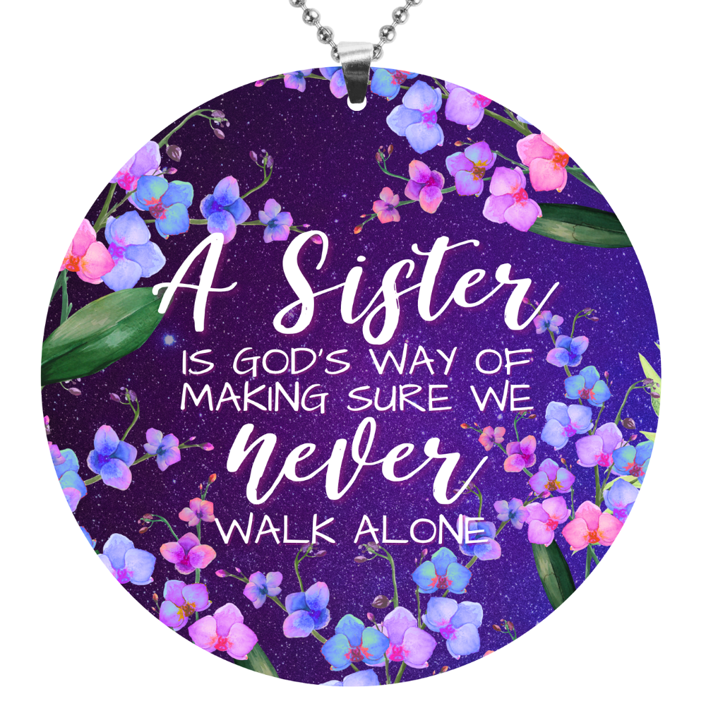 A Sister Is God's Way Key Chain, Rearview Mirror Ornament