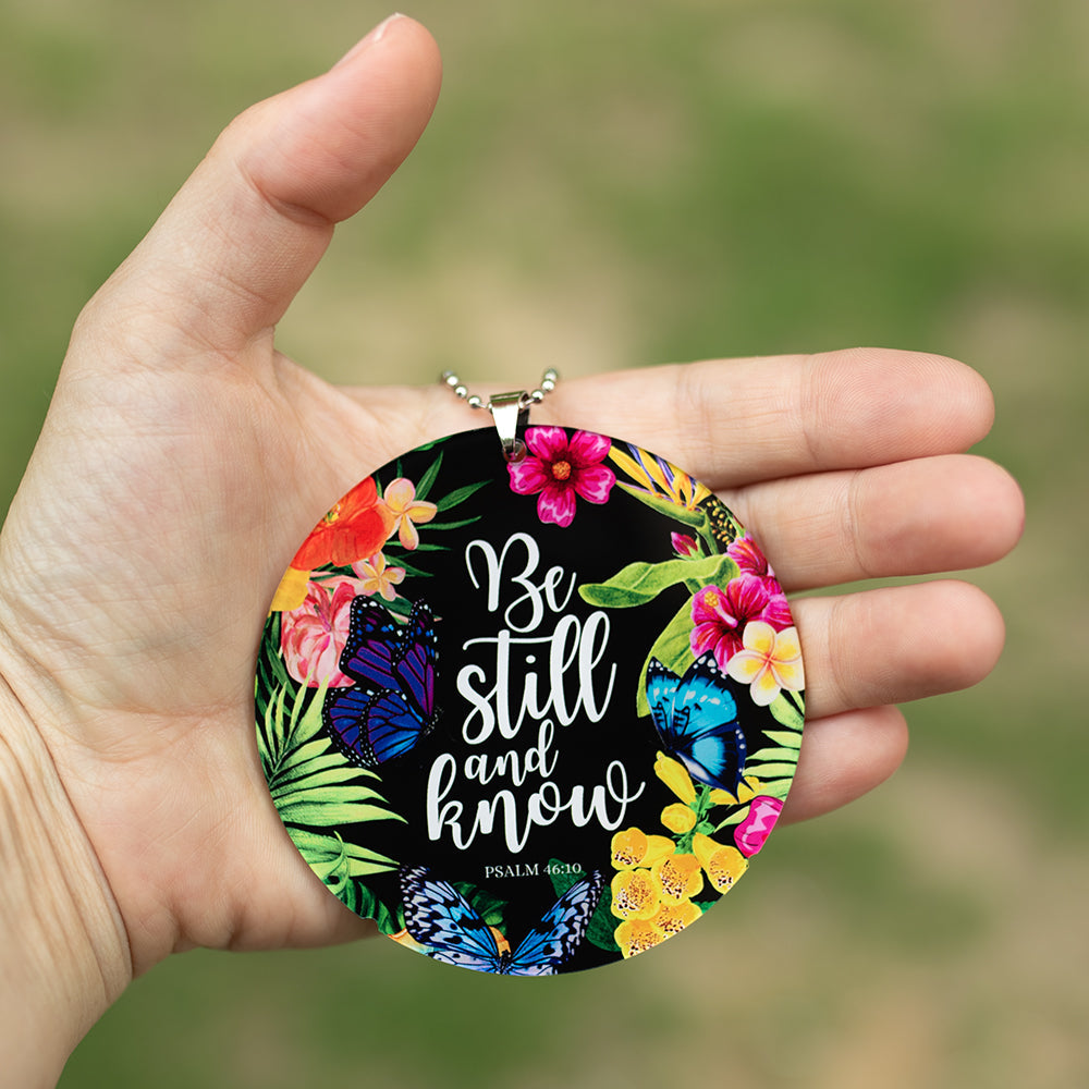 Be Still Round Key Chain, Rearview Mirror Ornament