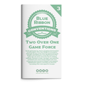 Blue Ribbon Conventions #3- Two Over One Game Force