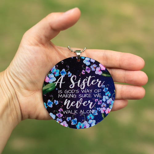 A Sister Is God's Way Key Chain, Rearview Mirror Ornament