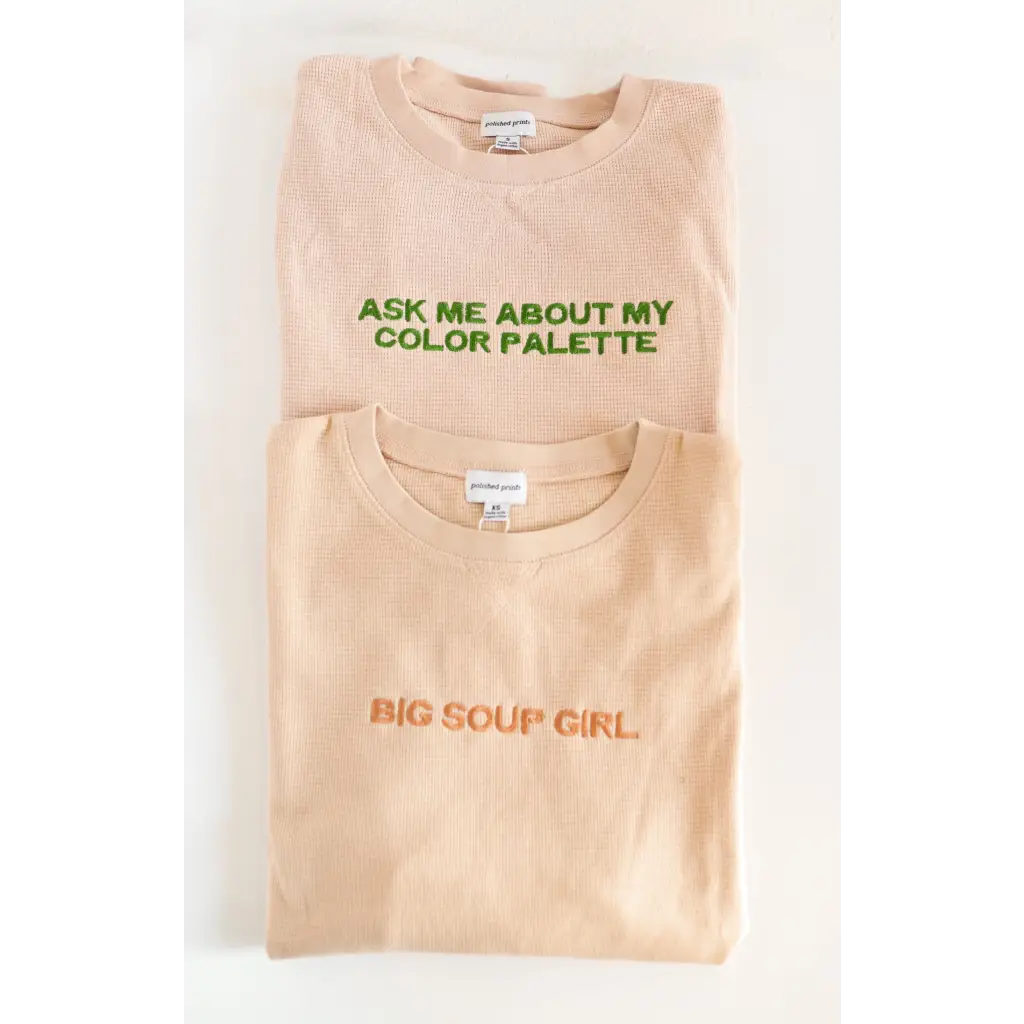 Ask me About my Color Palette Waffle Pullover