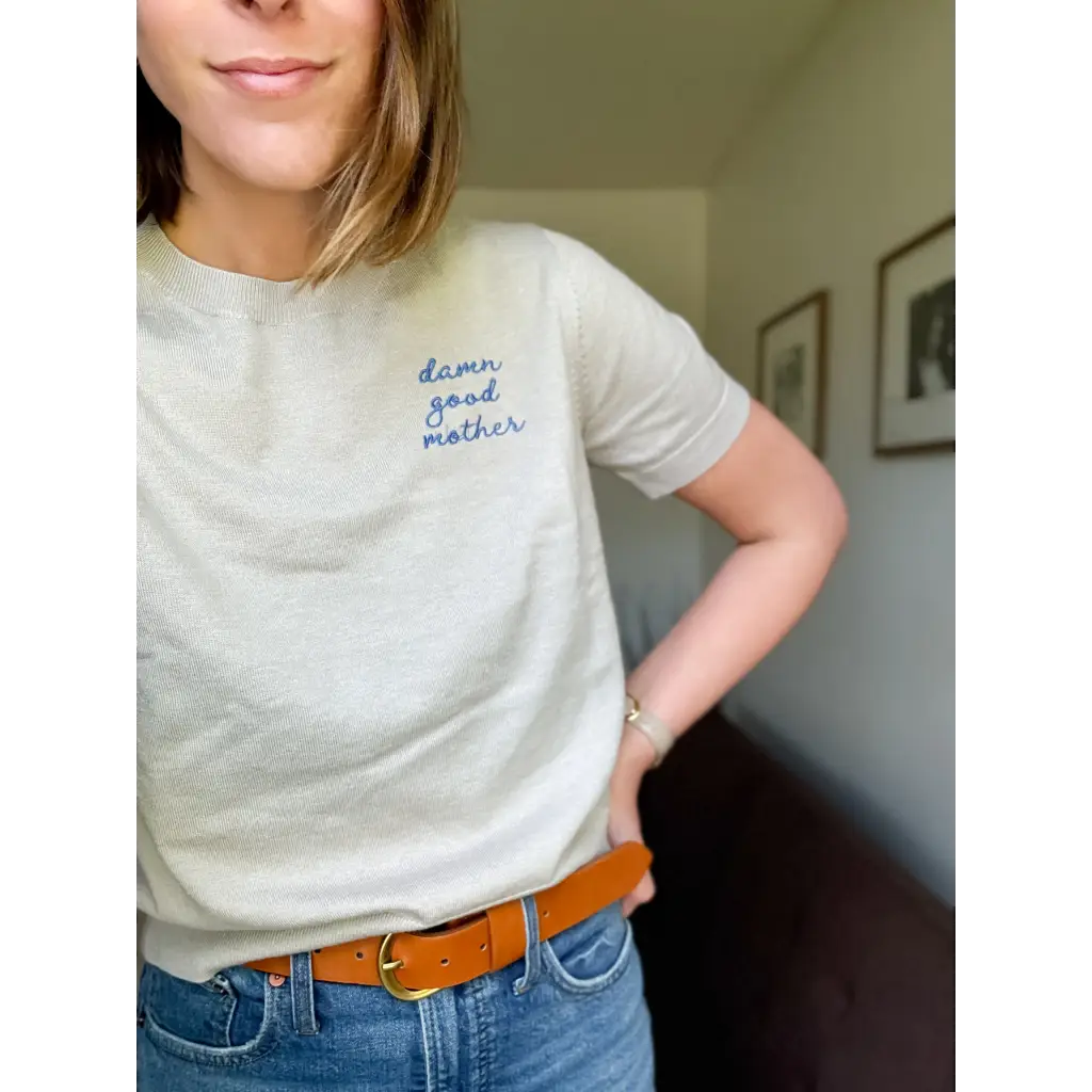 D*mn  Good Mother Sweater Tee