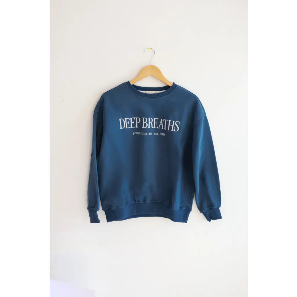 Deep Breaths Adult Pullover Sweatshirt