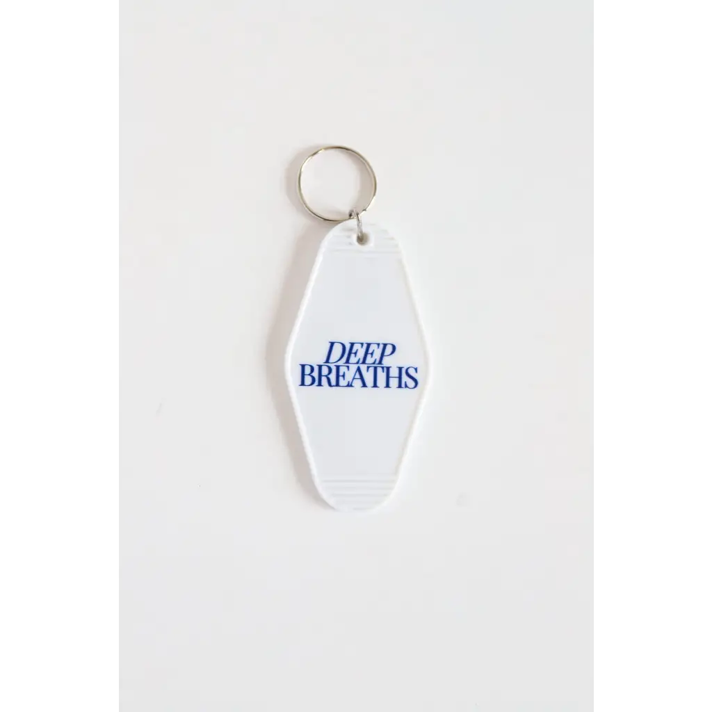 Deep Breaths Vintage Hotel Keychain