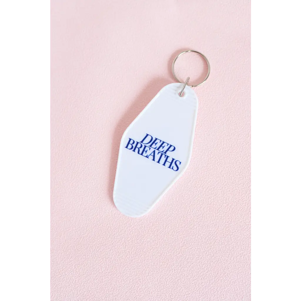 Deep Breaths Vintage Hotel Keychain