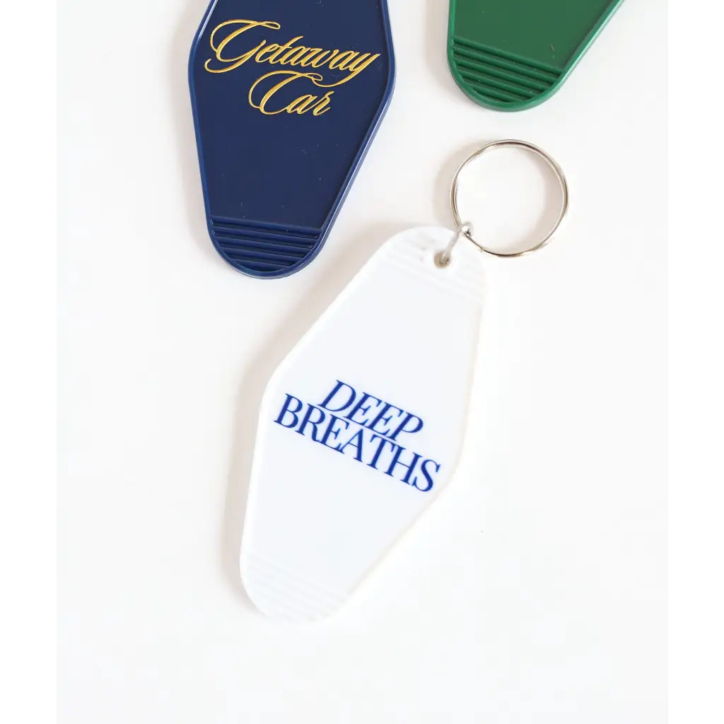 Deep Breaths Vintage Hotel Keychain