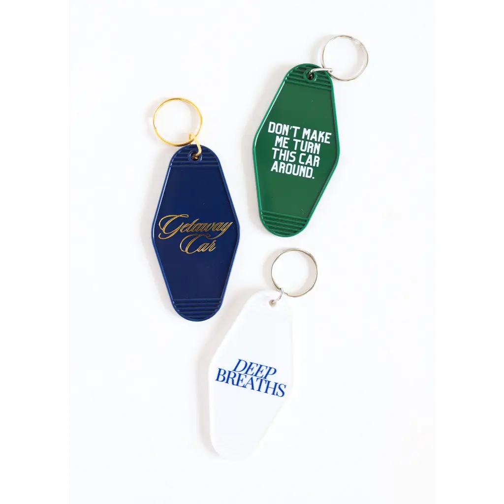 Funny Don't Make me Turn the Car Around Vintage Hotel Keychain