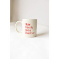 Older Wiser Hotter Cream Mug with Red Ink Text