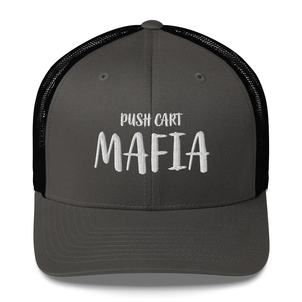 Push Cart Mafia Trucker Cap