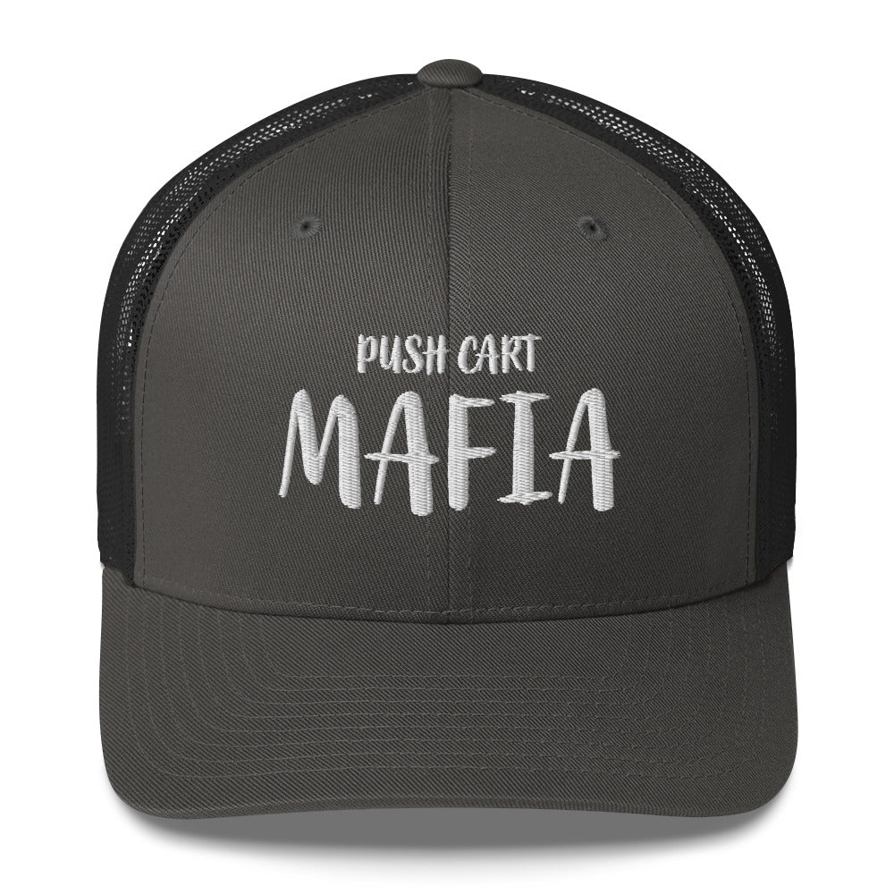 Push Cart Mafia Trucker Cap
